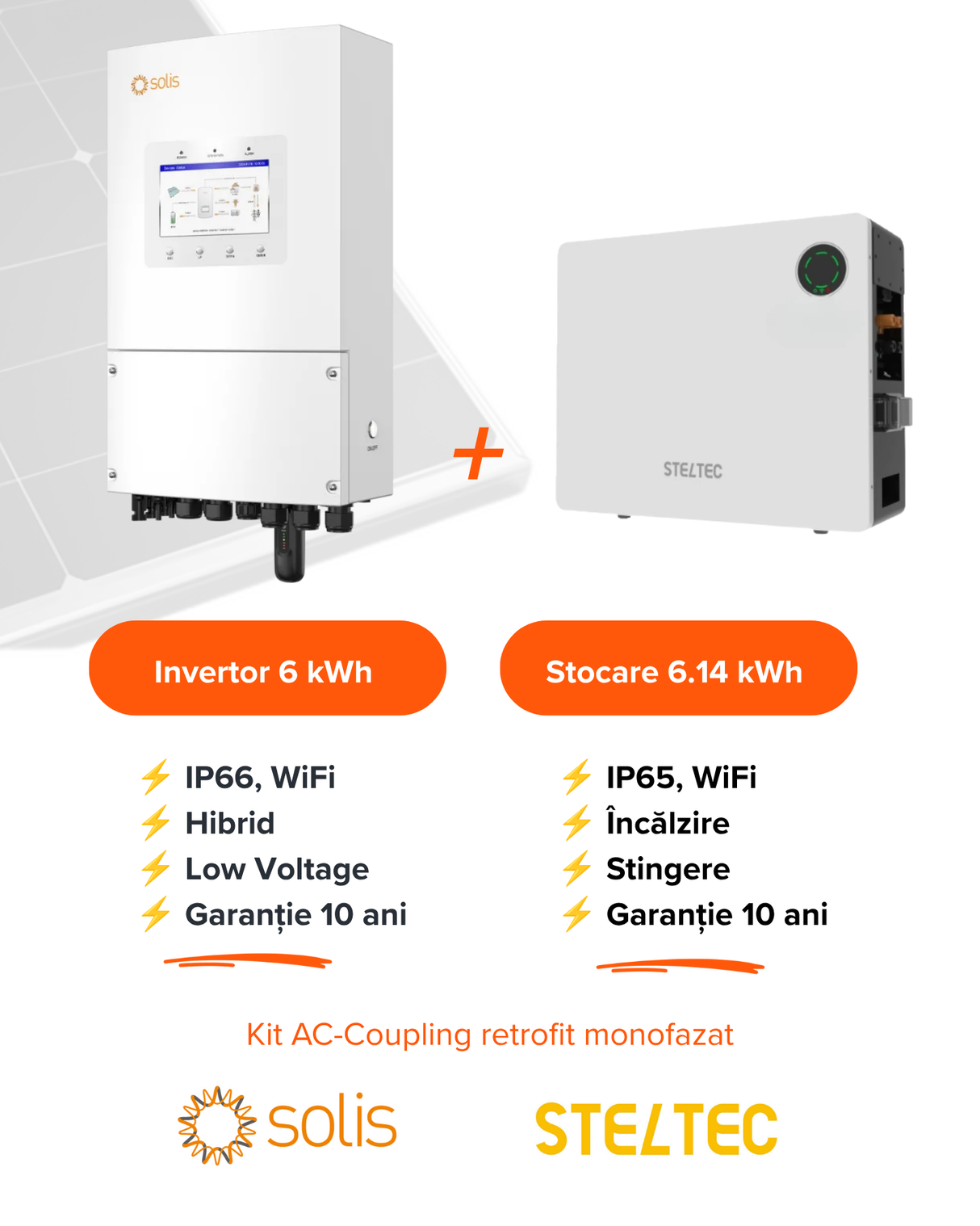 Kit invertor monofazat SOLIS S6-EH1P(6)K-L-PLUS (6kW) + Baterie/acumulator de stocare LiFePO4 de joasă tensiune 51.2VDC STELTEC Flex-L4 (6.14kWh) (STE-BWO-6140) (IP65, încălzire, stingere, WiFi)